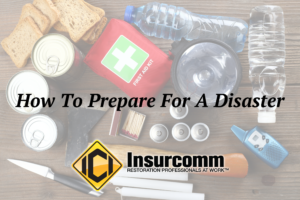 How To Prepare For A Disaster | Insurcomm