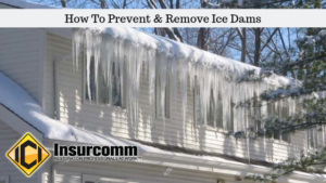 How To Prevent & Remove Ice Dams | Insurcomm